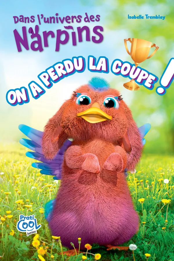 Dans l'univers des Narpins – On a perdu la coupe